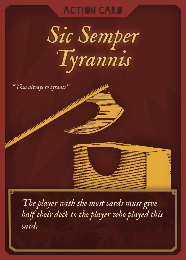 Action card titled “Sic Semper Tyrannis”