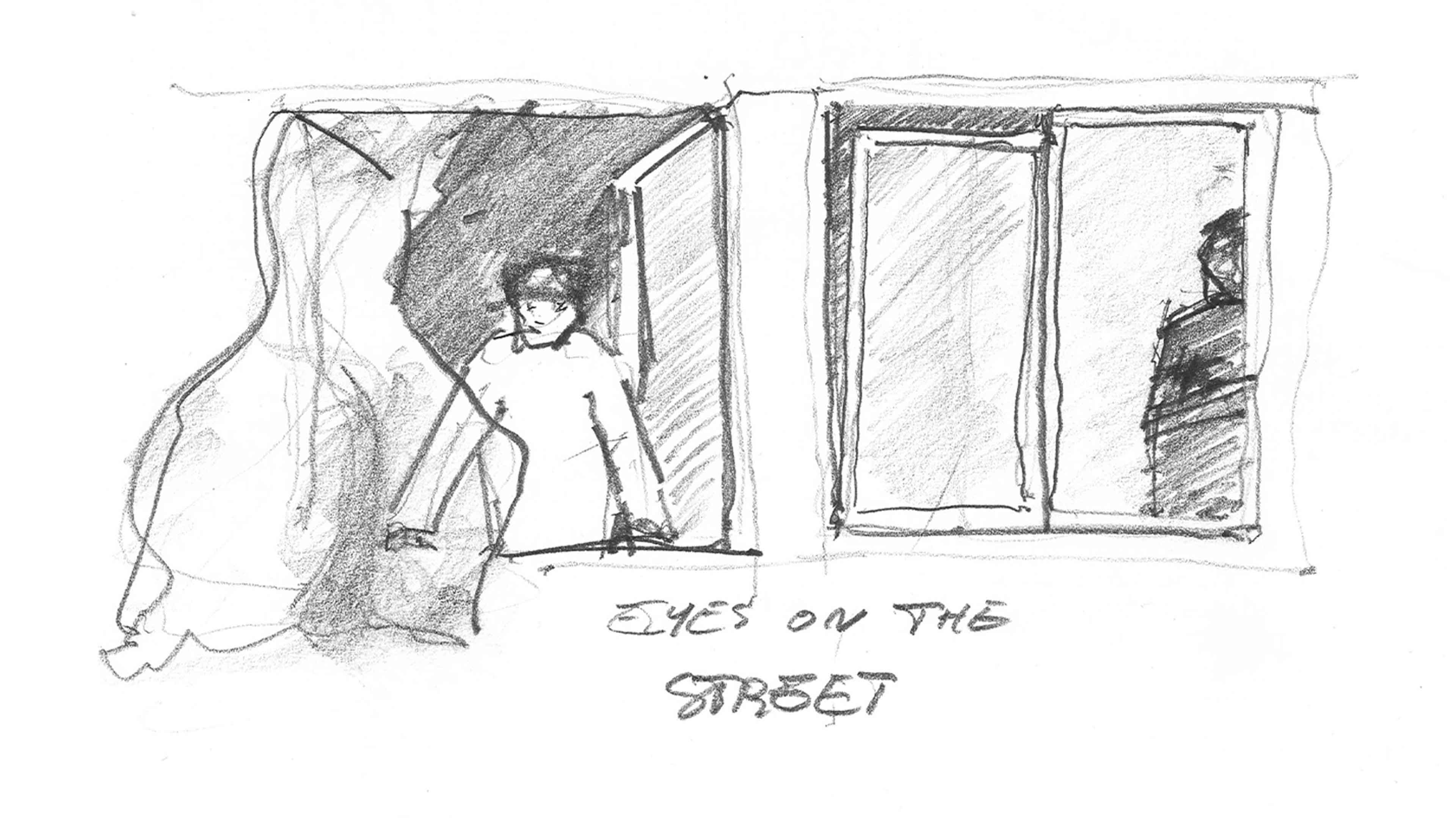 a pencil sketch of two windows from which people are observing the views. One is open and the wind blows the curtains outside. Pencil caption reads "eyes on the street"