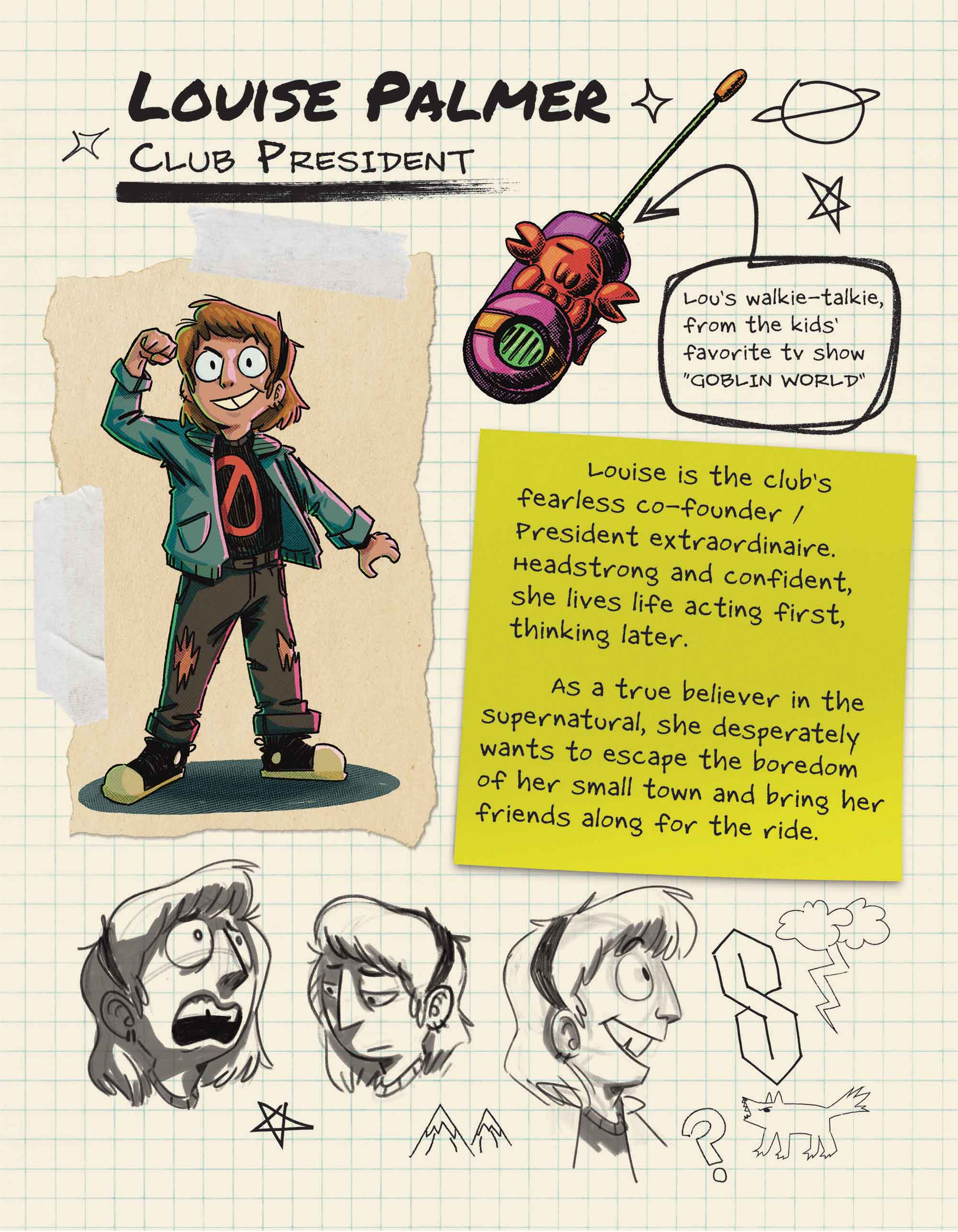 Louise, the club's fearless president