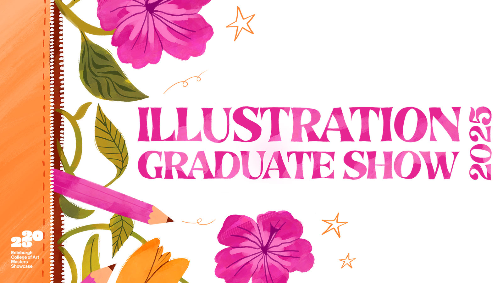 A pencil case on its side with flowers growing out of it. The words 'Illustration Graduate Show 2025' sits in the centre of the image.
