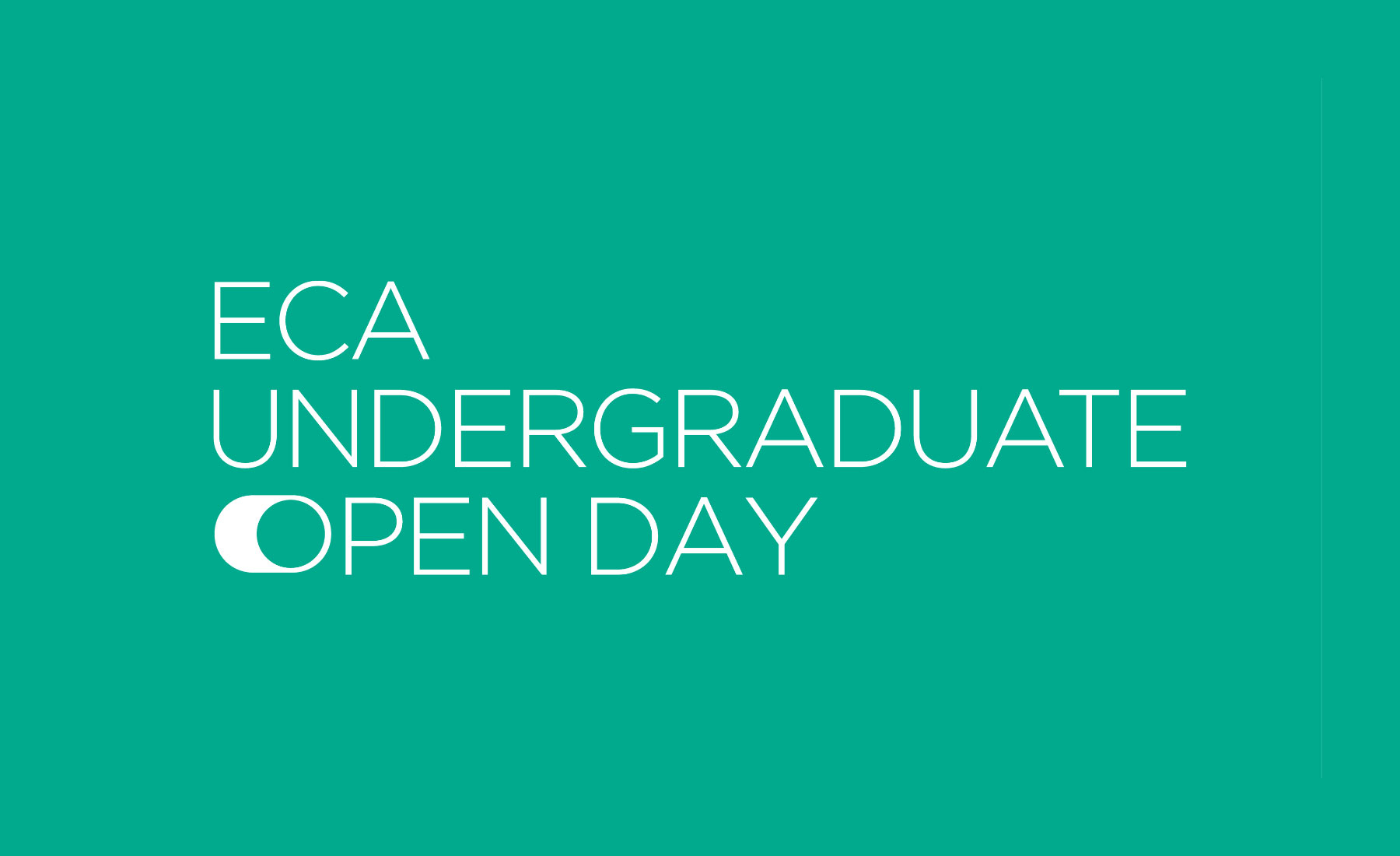 A turquoise rectangle with white text on it reading ECA Undergraduate Open Day