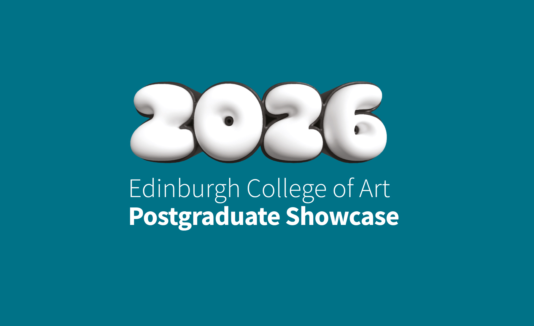 White text reading 2026 Edinburgh College of Art Postgraduate Showcase, placed on top of a teal background.