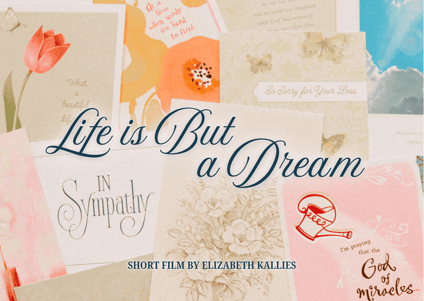 Life is But a Dream Short Doc