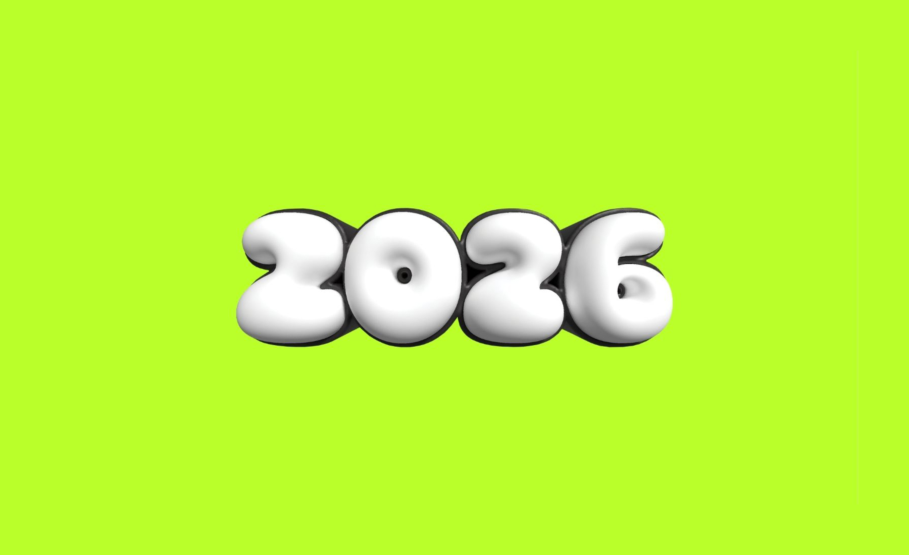 A neon green rectangle with the number 2026 on top of it in a rounded, marshmallow-like font.